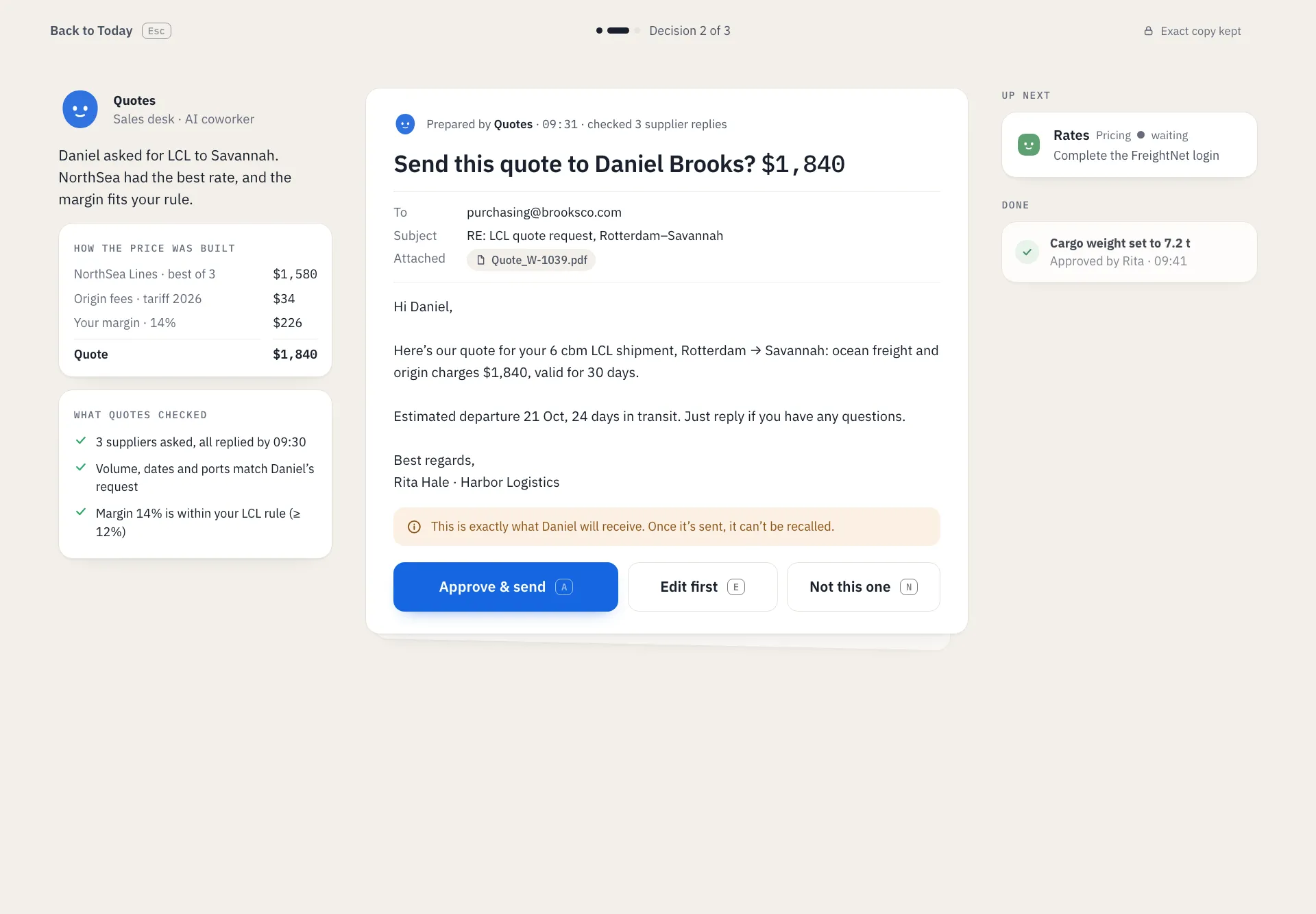 Your turn: one decision at a time, with the exact email that will be sent